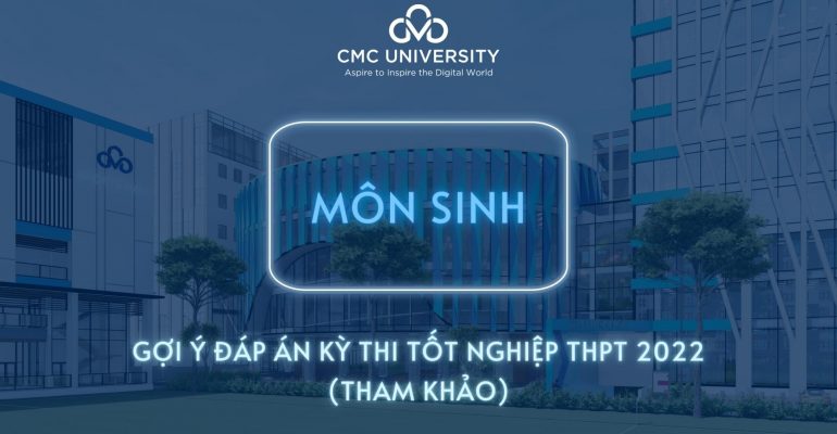 Đề thi Tốt nghiệp THPT 2022 môn Sinh học và đáp án tham khảo 24 mã đề