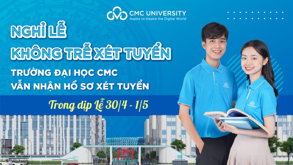 Nghỉ lễ – Không trễ xét tuyển: đánh phỏm
 vẫn nhận hồ sơ xét tuyển xuyên suốt dịp Lễ