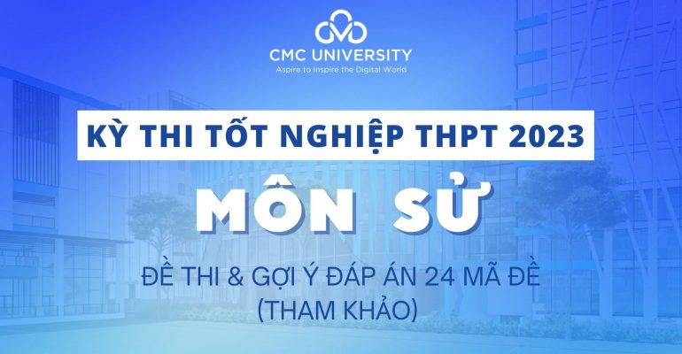 đề và đáp án thi tốt nghiệp thpt 2023 môn Sử