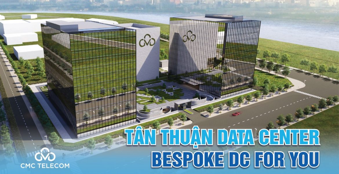 CMC Telecom trở thành Nhà cung cấp dịch vụ Data Center