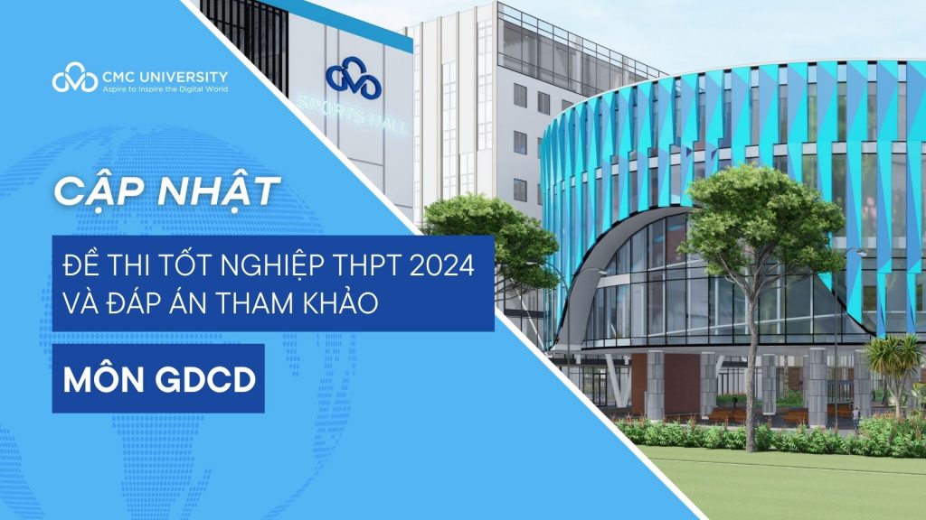 Đề thi Tốt nghiệp THPT 2024 môn GDCD và đáp án tham khảo 24 mã đề