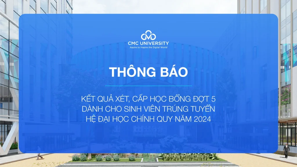 đánh phỏm
 công bố kết quả xét, cấp học bổng đợt 5 dành cho sinh viên trúng tuyển hệ đại học chính quy năm 2024